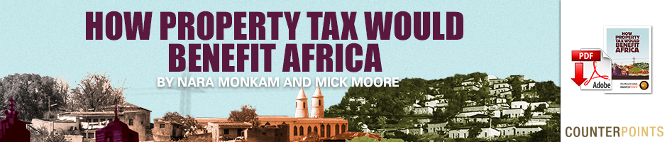 How Property Tax Would Benefit Africa by Nara Monkam and Mick Moore