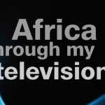 Africa through my television