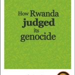 Grassroots justice in Rwanda