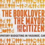 Participatory Budgeting in Cameroon: Booklovers, Mayors and Citizens