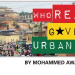 Who Really Governs Urban Ghana?